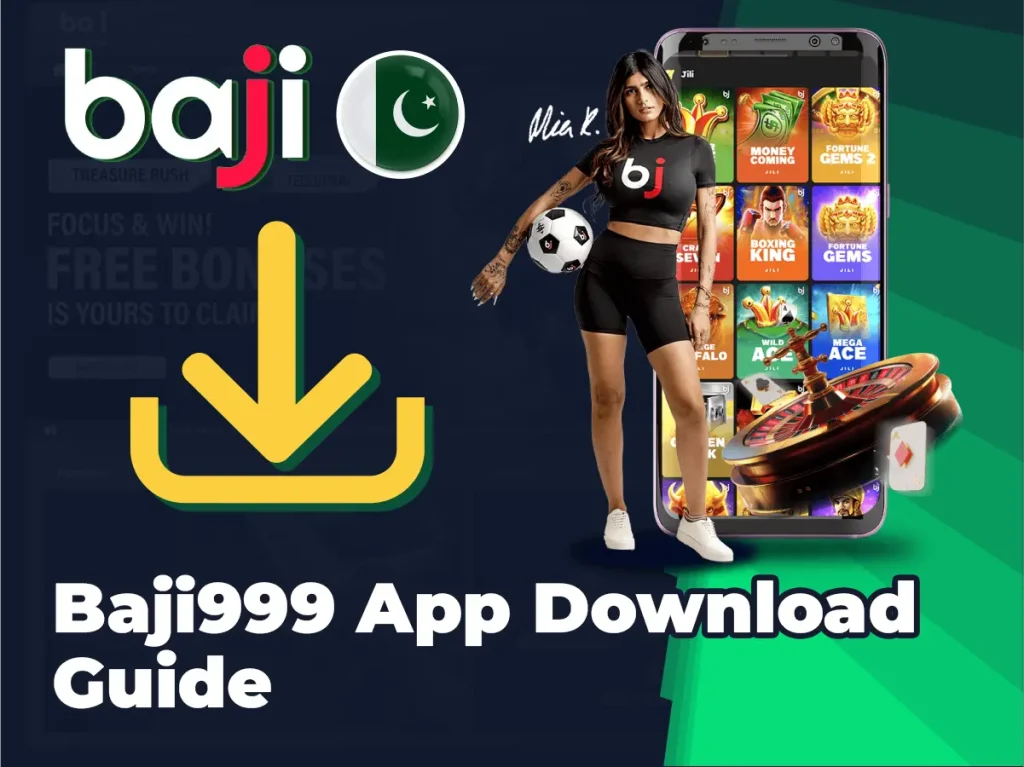 Baji999 App Download Guide